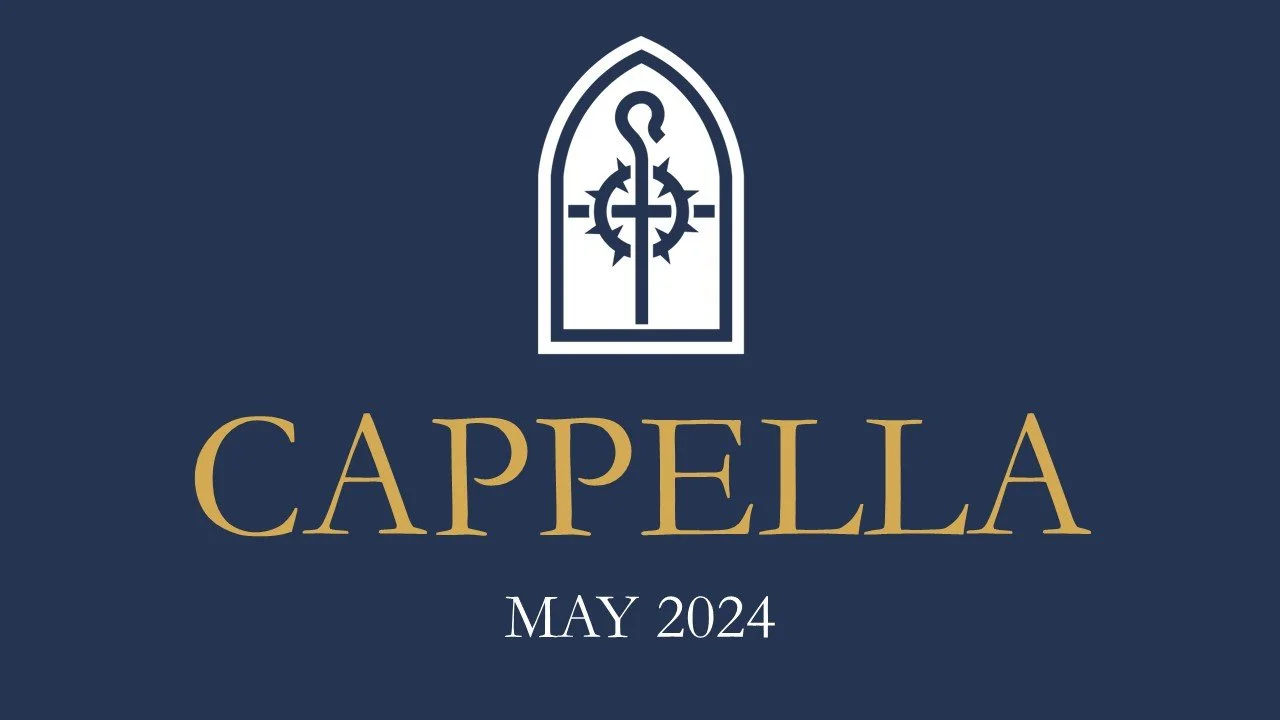 Cappella - MAY 2024
