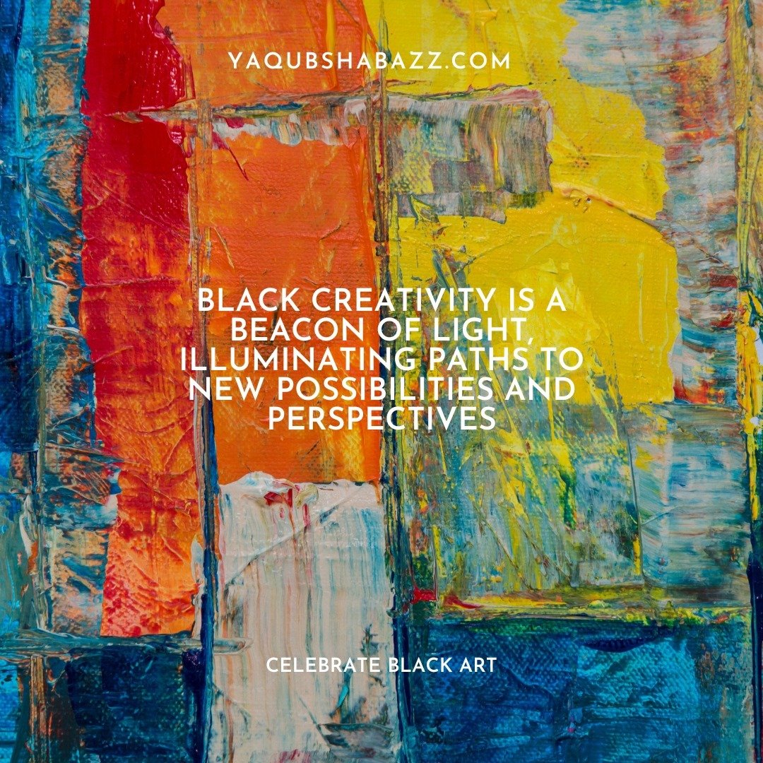 🎨✨ Celebrating Black Creativity! ✨🎨

Join us in honoring the boundless creativity, resilience, and brilliance of the Black community with these inspiring quotes. From reshaping narratives to illuminating new perspectives, Black creativity knows no 
