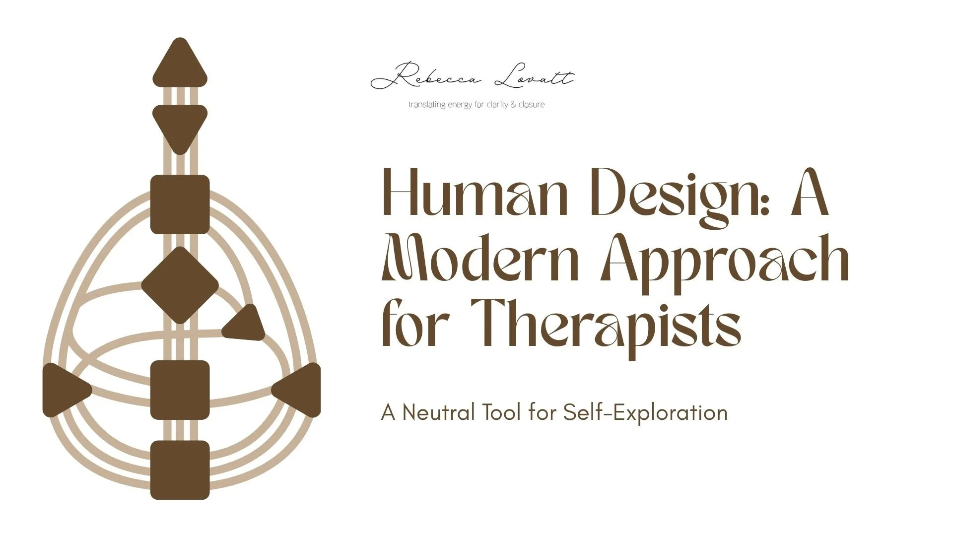 Human Design: A Modern Approach for Therapists