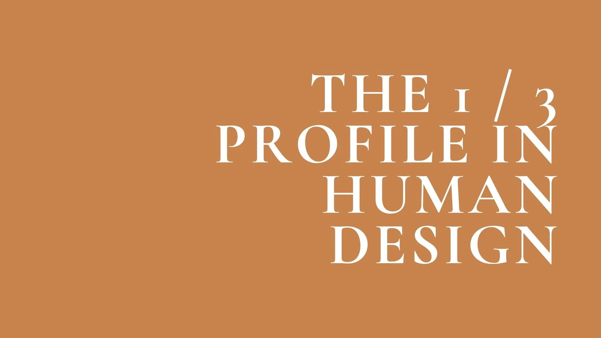 1/3 profile human design