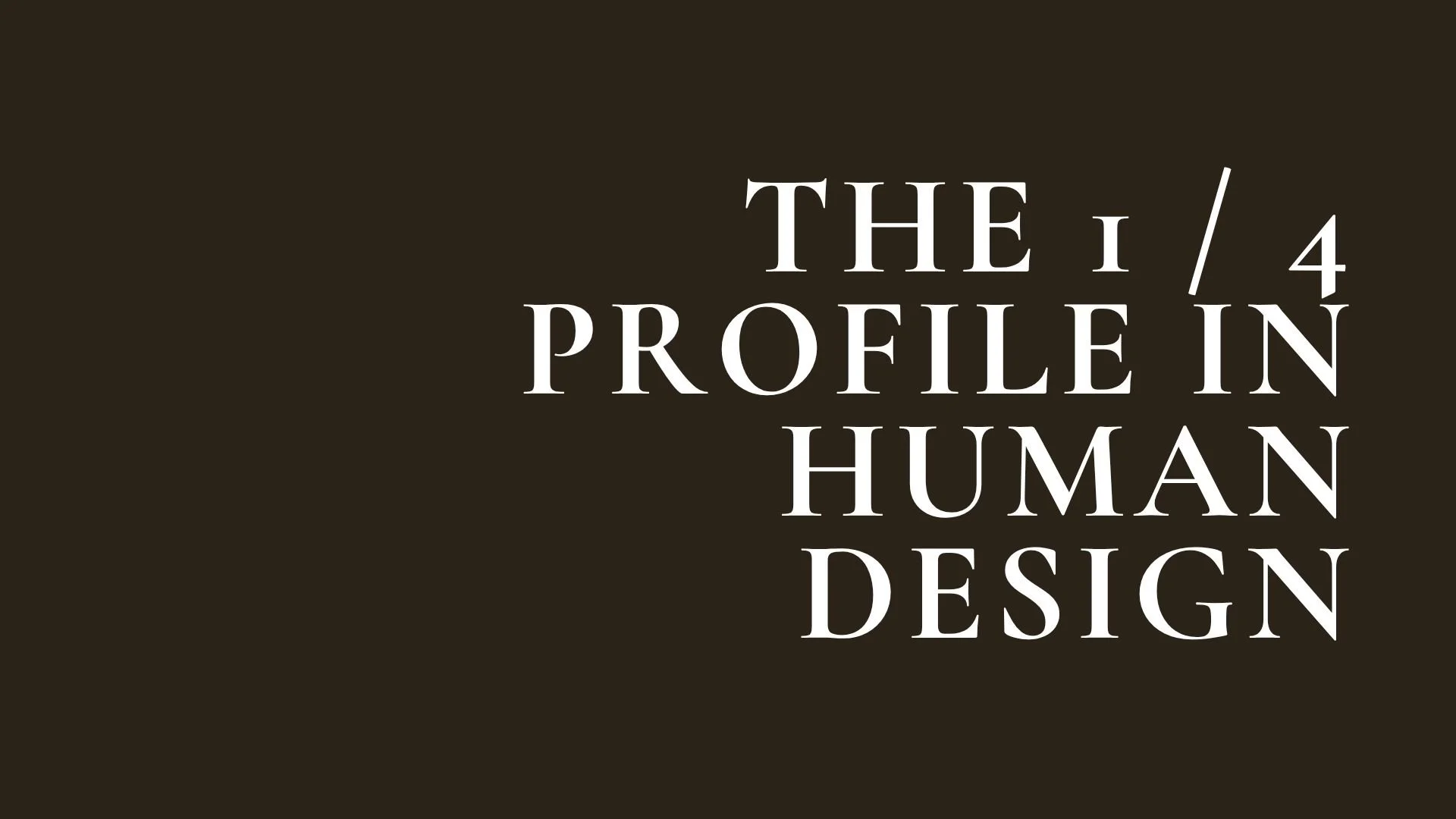 1/4 profile human design