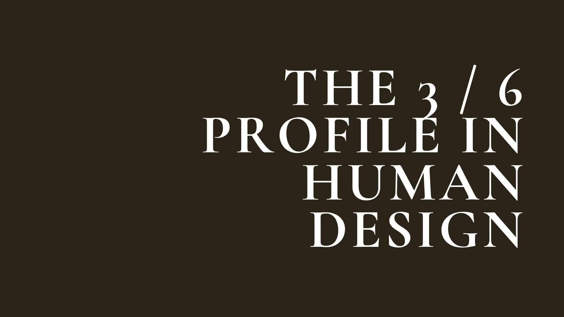3/6 profile human design