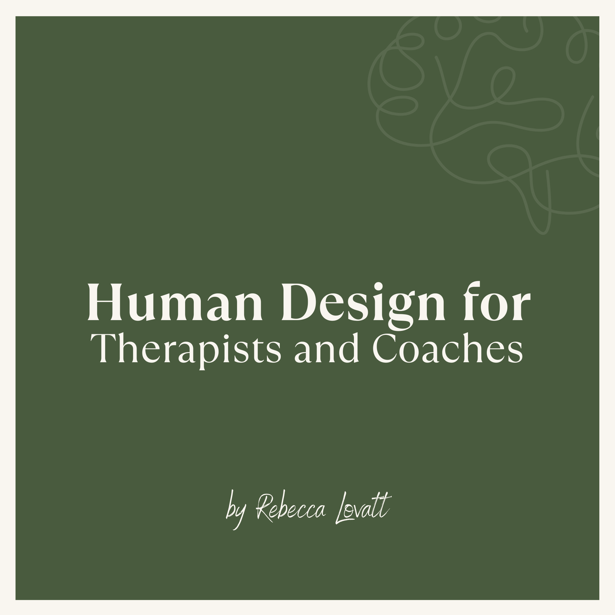 Human Design for Therapists and Coaches.png