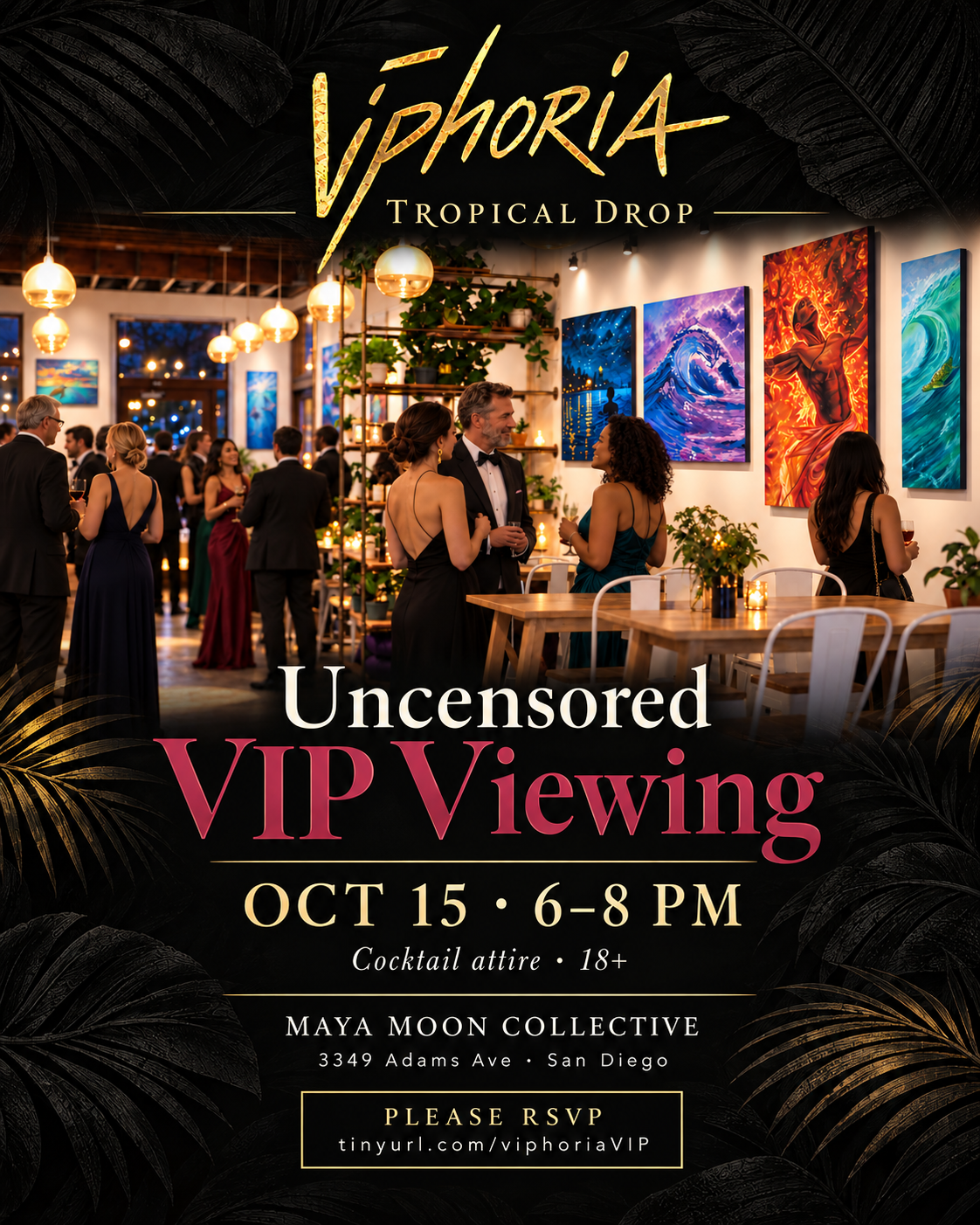 Viphoria Tropical Drop: Uncensored VIP Vernissage