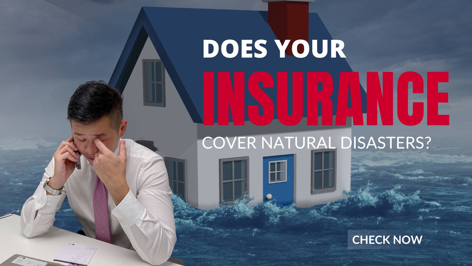 Does your insurance cover natural disasters?