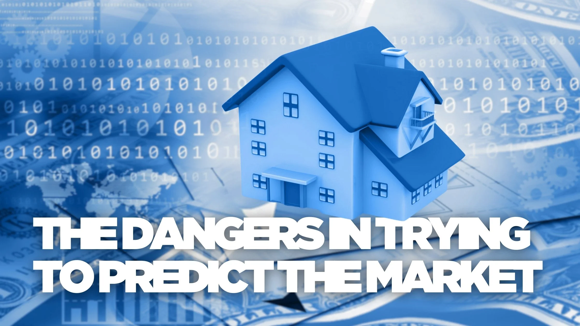 The Dangers in Trying to Predict the Property Market