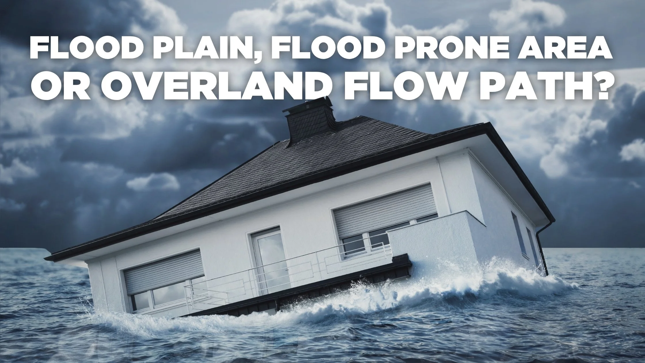 Flood Plain, Flood Prone Area or Overland Flow Path? What Auckland Property Buyers (and Sellers) Need to Know