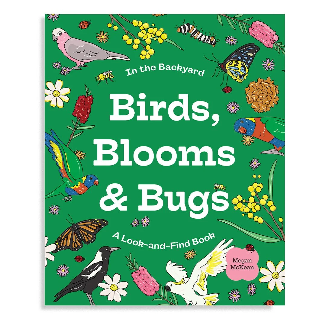 Birds, Blooms & Bugs by Megan McKean