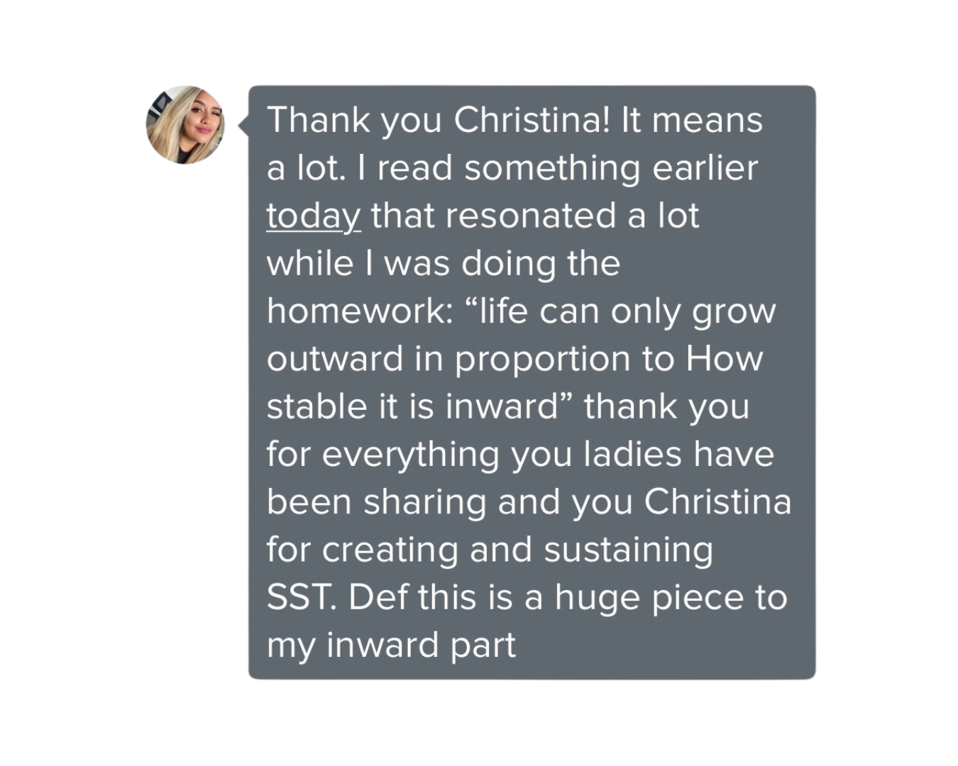 A screenshot of a text message from a woman expressing gratitude to Christina, sharing a reflection about personal growth and appreciation for shared experiences.