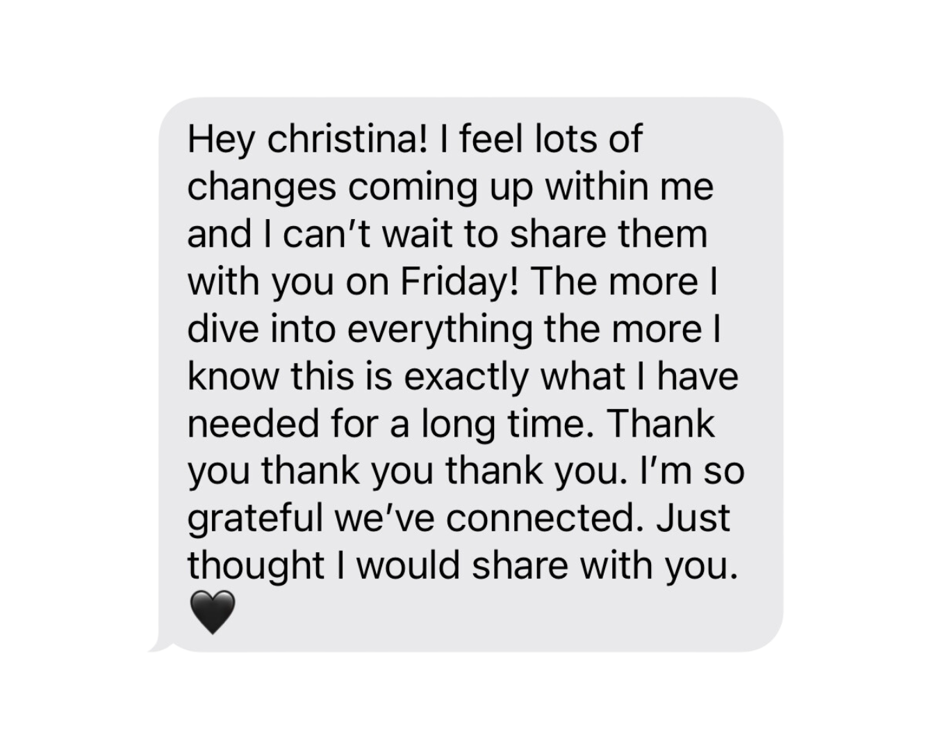 Text message conversation expressing gratitude and excitement about sharing changes and feelings with someone named Christina.