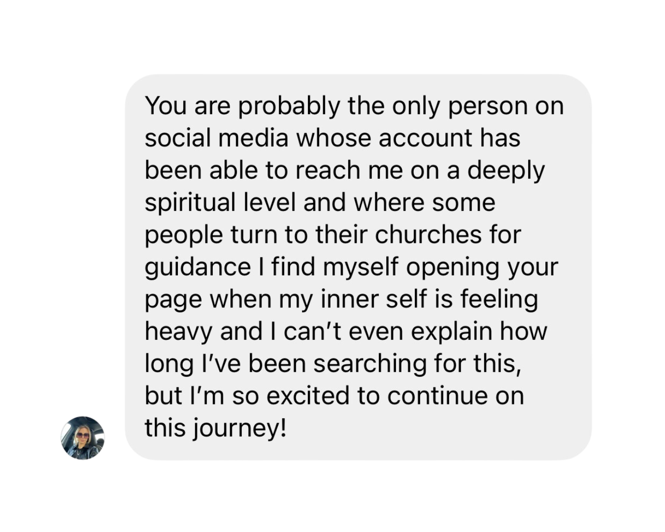 Text message discussing spiritual connection and gratitude for reaching someone through social media, with a small profile picture of a woman wearing sunglasses.