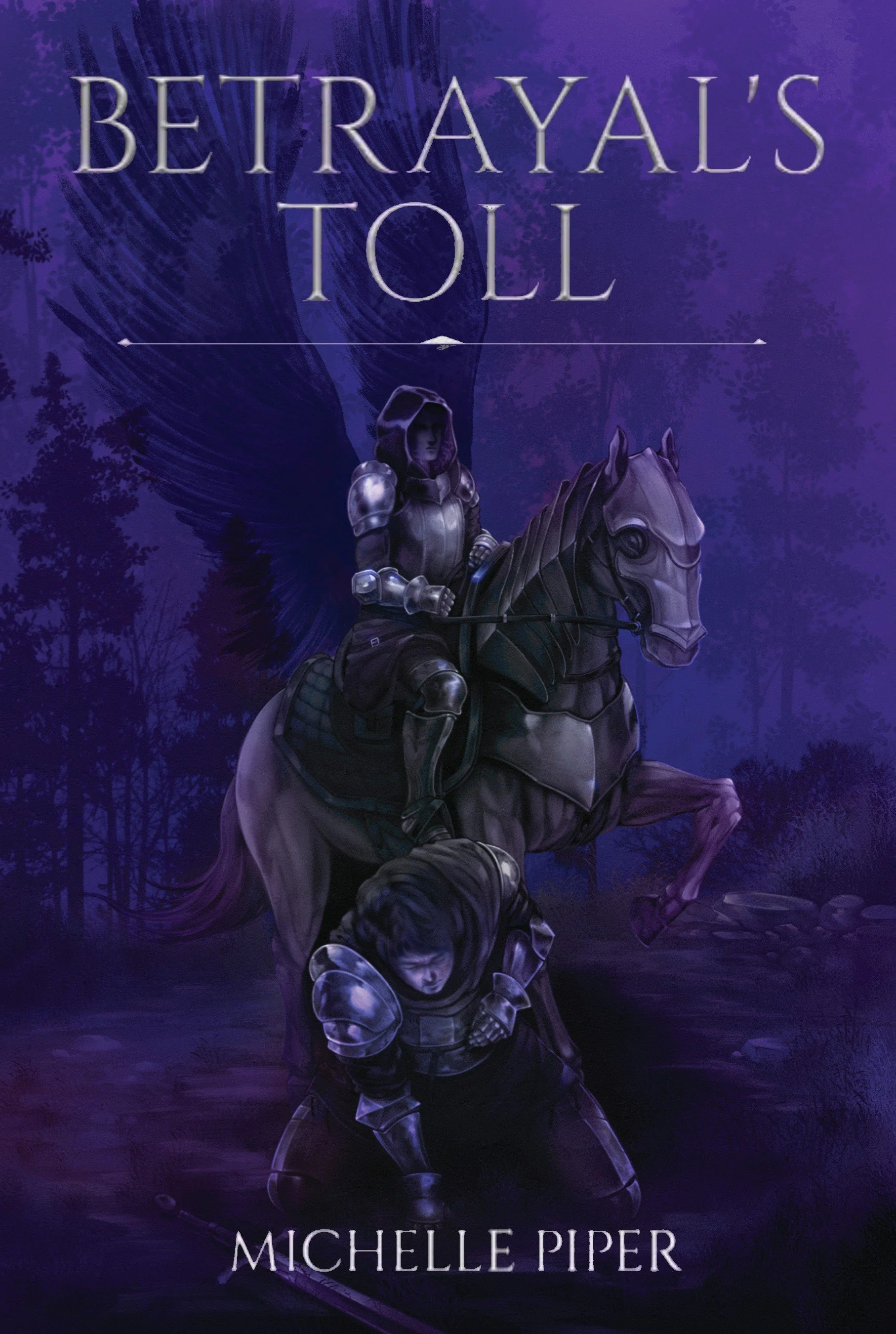 Book cover titled 'Bet Rayal's Toll' by Michelle Piper, depicting a woman in armor riding a horse through a dark, forested landscape at night, with purple and blue hues.
