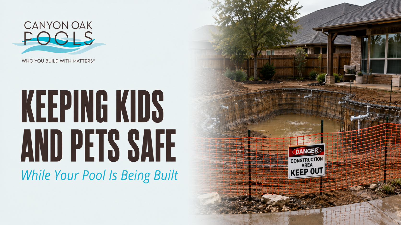 Keeping Kids and Pets Safe While Your Pool Is Being Built