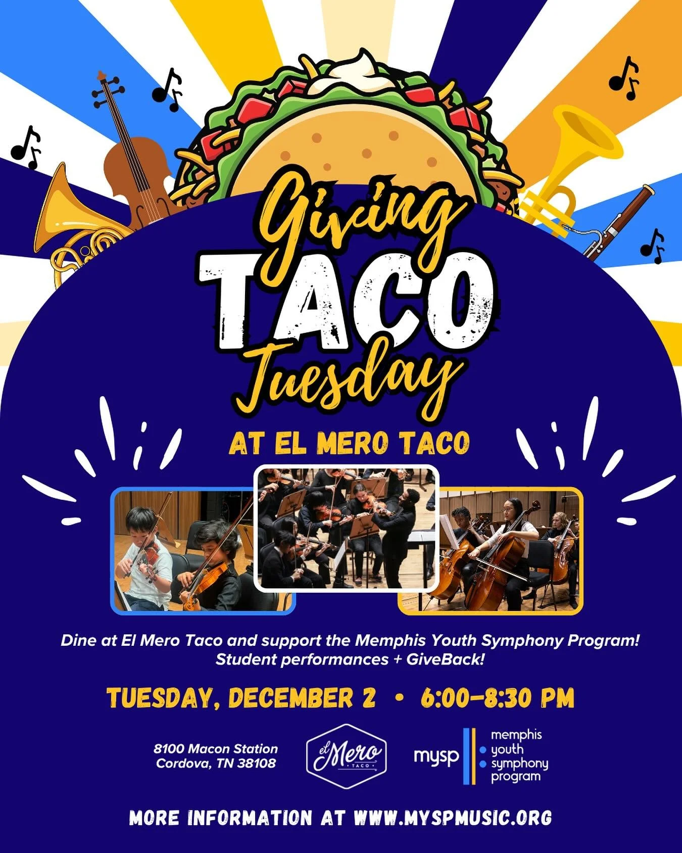 Join us on Tuesday, December 2nd at El Mero Taco for Giving Taco Tuesday! 🌮🎶🎻

Help us reach our Giving Tuesday fundraising goal while enjoying some great food, listening to student performances, and enjoying MYSP community! 

@elmerotaco has gene