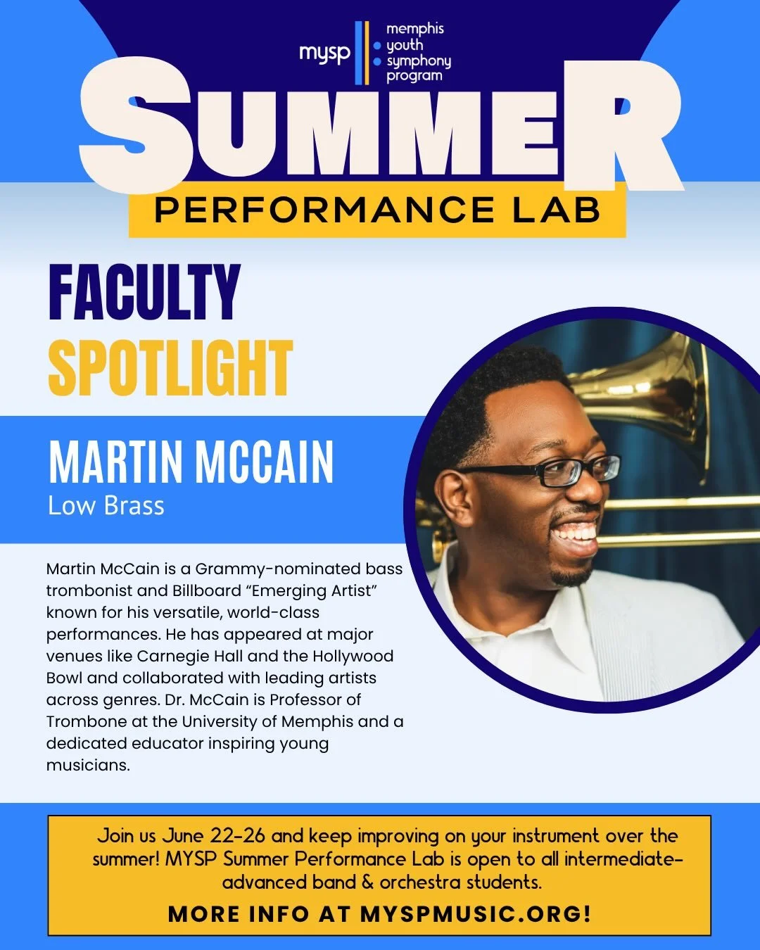 We&rsquo;re excited to begin announcing the incredible faculty for MYSP 2026 summer programs! First up is Dr. Martin McCain, who will be teaching low brass at the MYSP Summer Performance Lab, June 22-26. 🎶

A Grammy-nominated bass trombonist and Uni