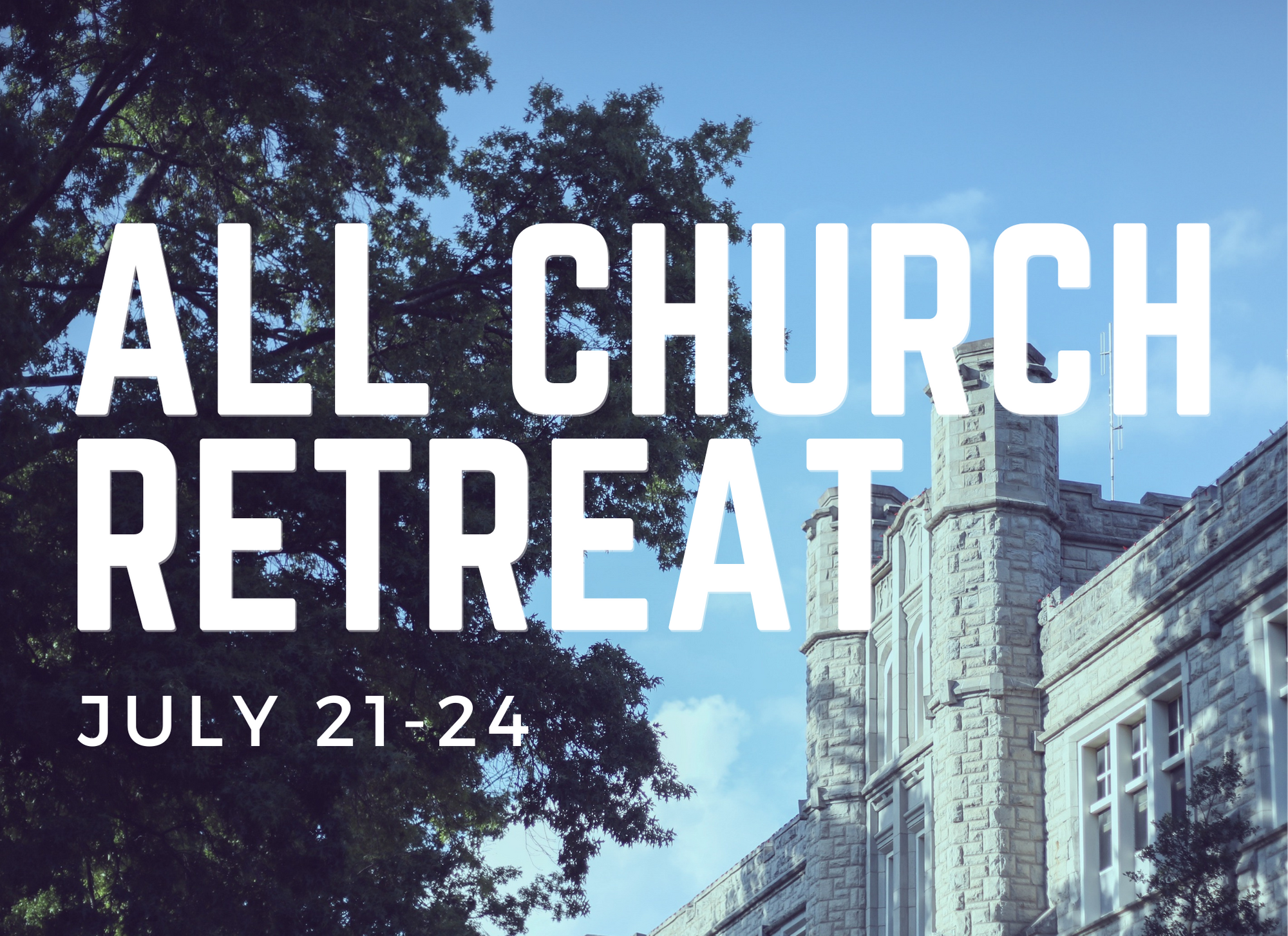 All Church Retreat - 2021