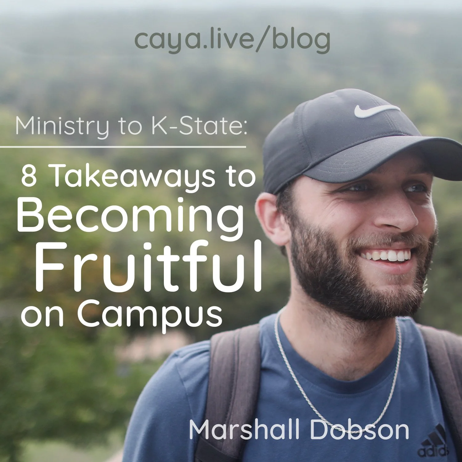 Ministry to K-State: 8 Takeaways to Becoming Fruitful on Campus