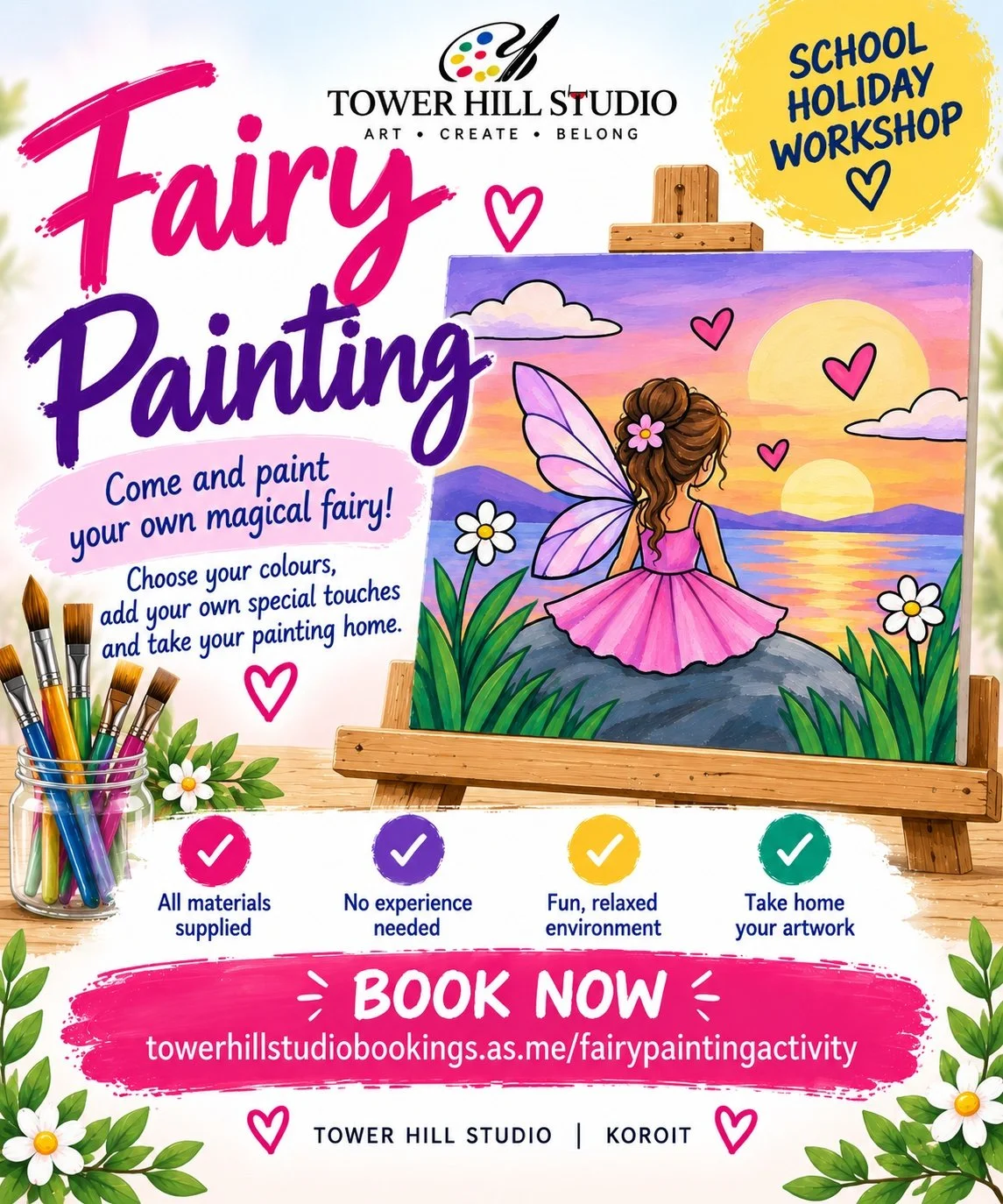 A colorful poster advertising a fairy painting workshop at Tower Hill Studio. Features a painted image of a fairy with butterfly wings sitting on a rock by a sunset lake, surrounded by flowers and hearts. Includes event details, highlights like all materials supplied and no experience needed, and a booking link.