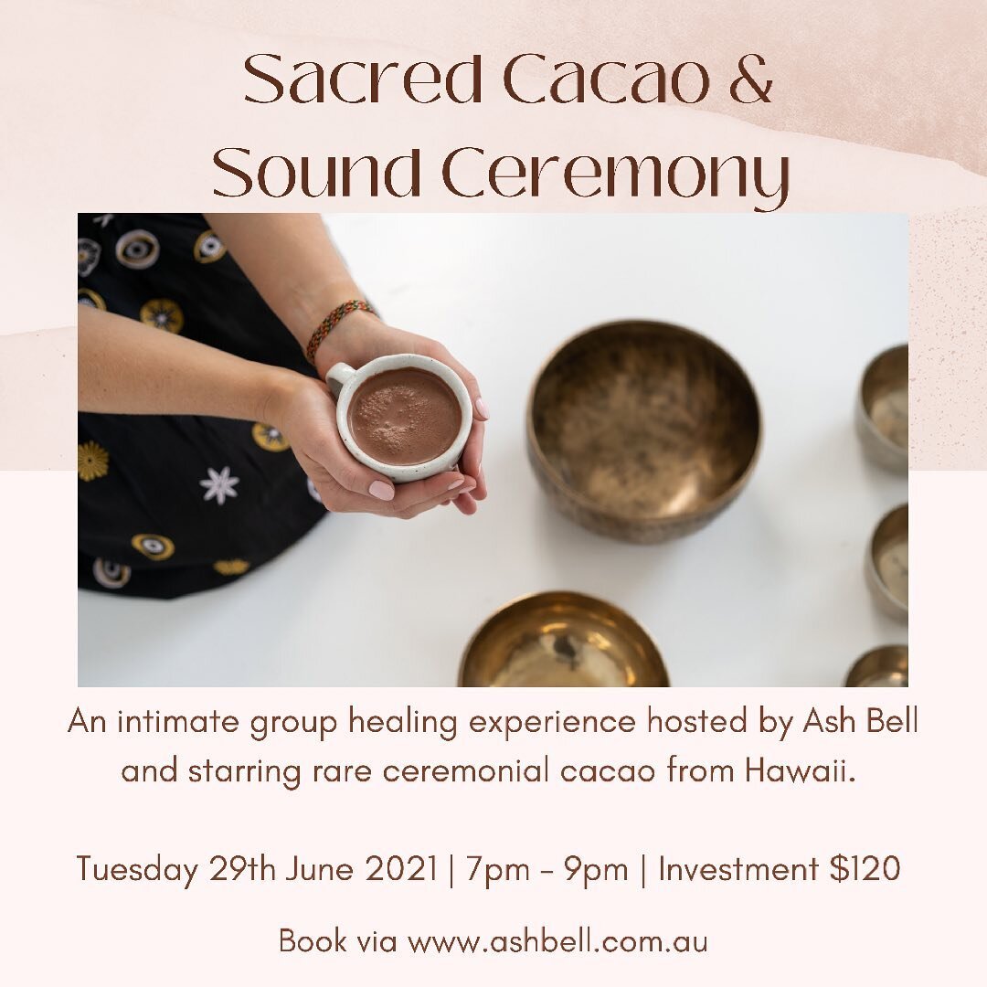 SOLD OUT Introducing a new sacred group offering, using ancient medicine. Join me on the 29th of June 7pm-9pm for an intimate healing experience as we sit ceremony with Cacao, weaved with Sound Healing. 

The magic of Cacao and her medicine is all ab