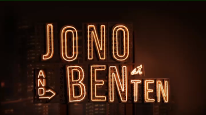 Neon sign displaying 'JONO AND BEN at TEN' with illuminated lettering.