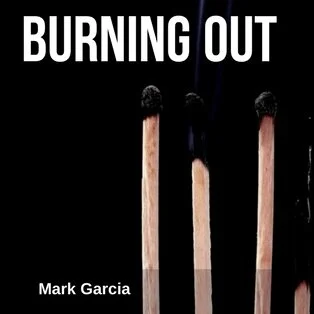 Burning out