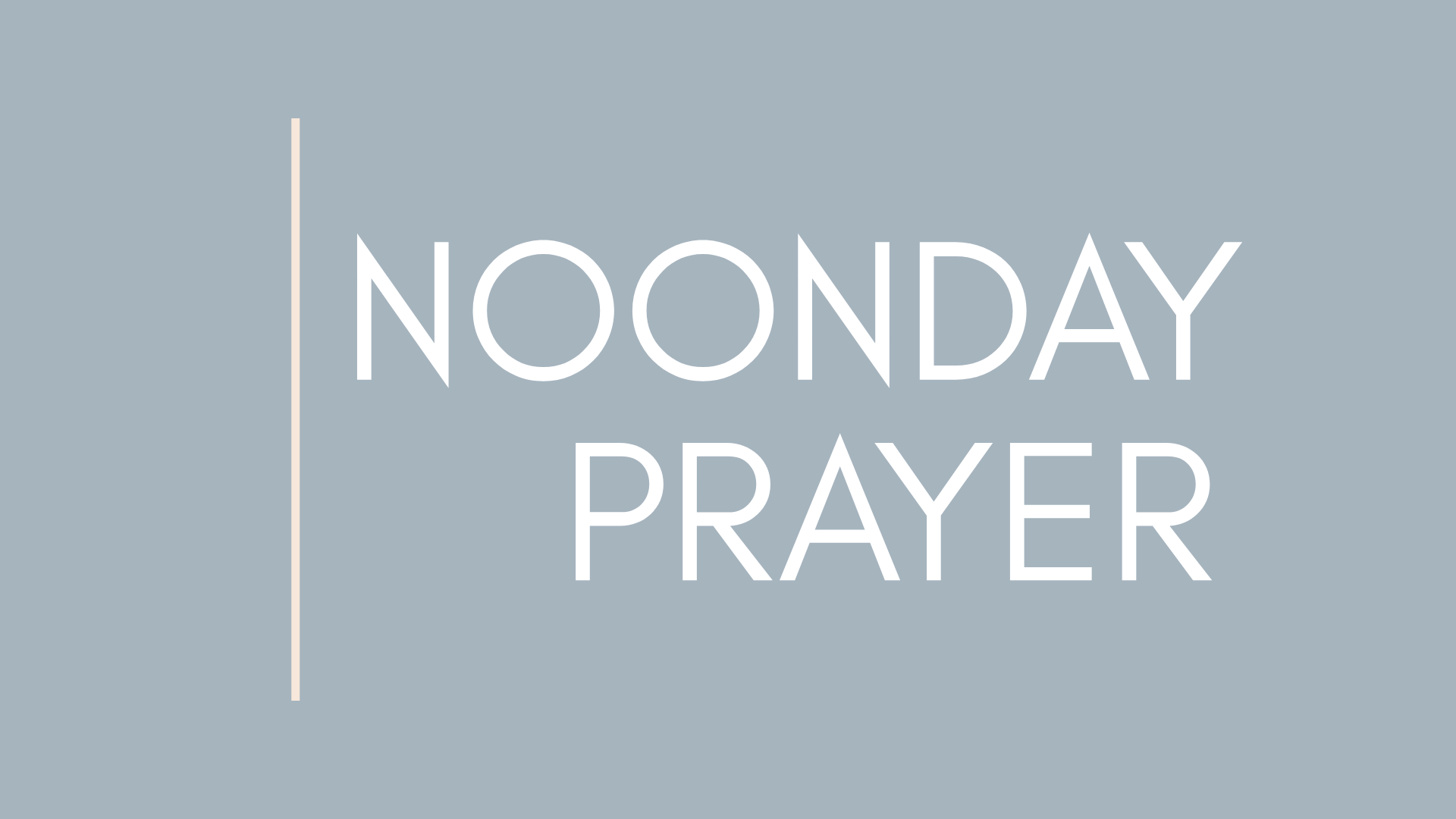 Lent Noonday Prayer