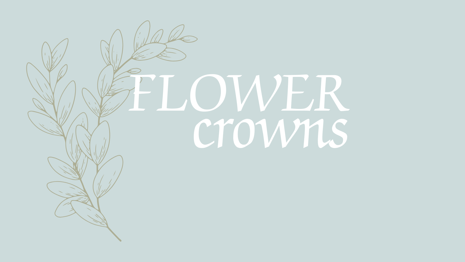 Flower Crown Open House 