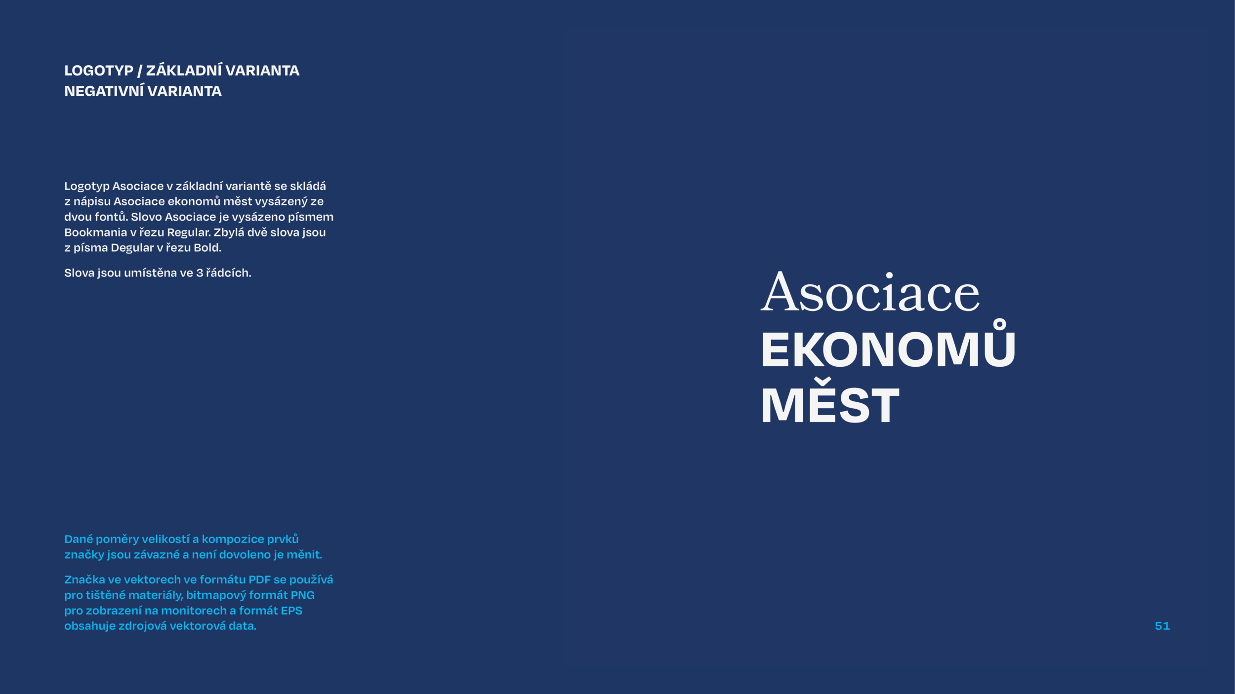 Slide with blue background and white text. Title 'Asociace EKONOMŮ MĚST' with 'Asociace' in large font, 'EKONOMŮ MĚST' bolded beneath. Left side contains paragraphs in Czech explaining logo type and composition, with a footnote about vector formats a