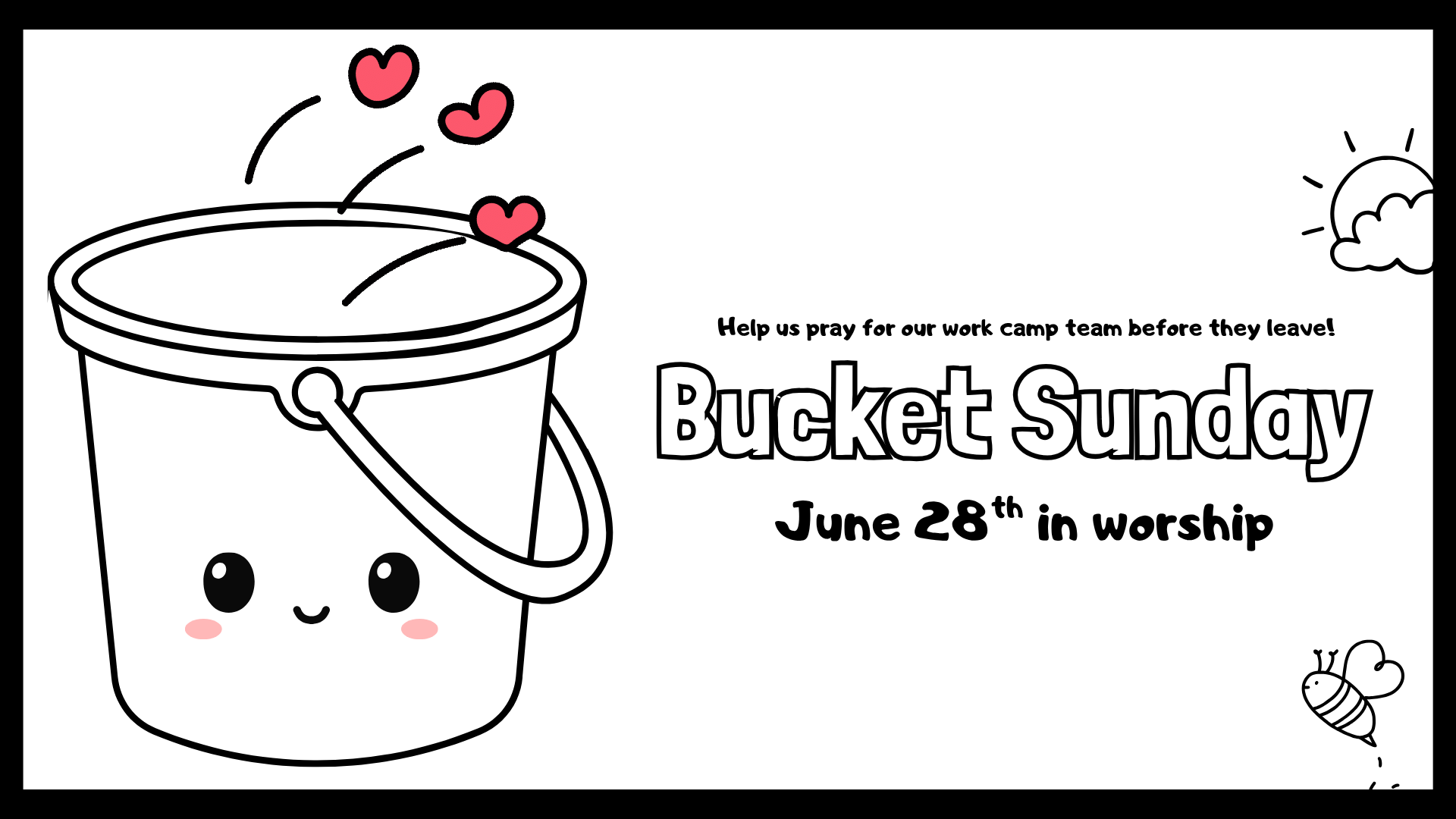 Bucket Sunday