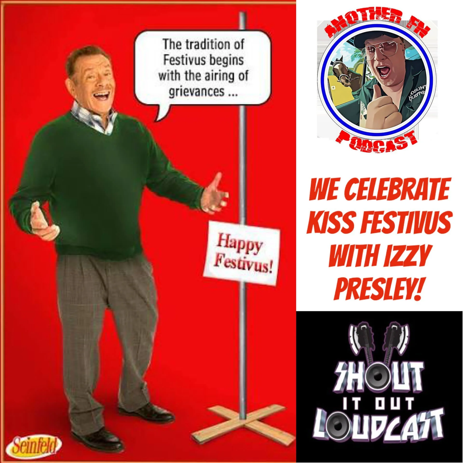 Episode 358: "KISS FESTIVUS VII"