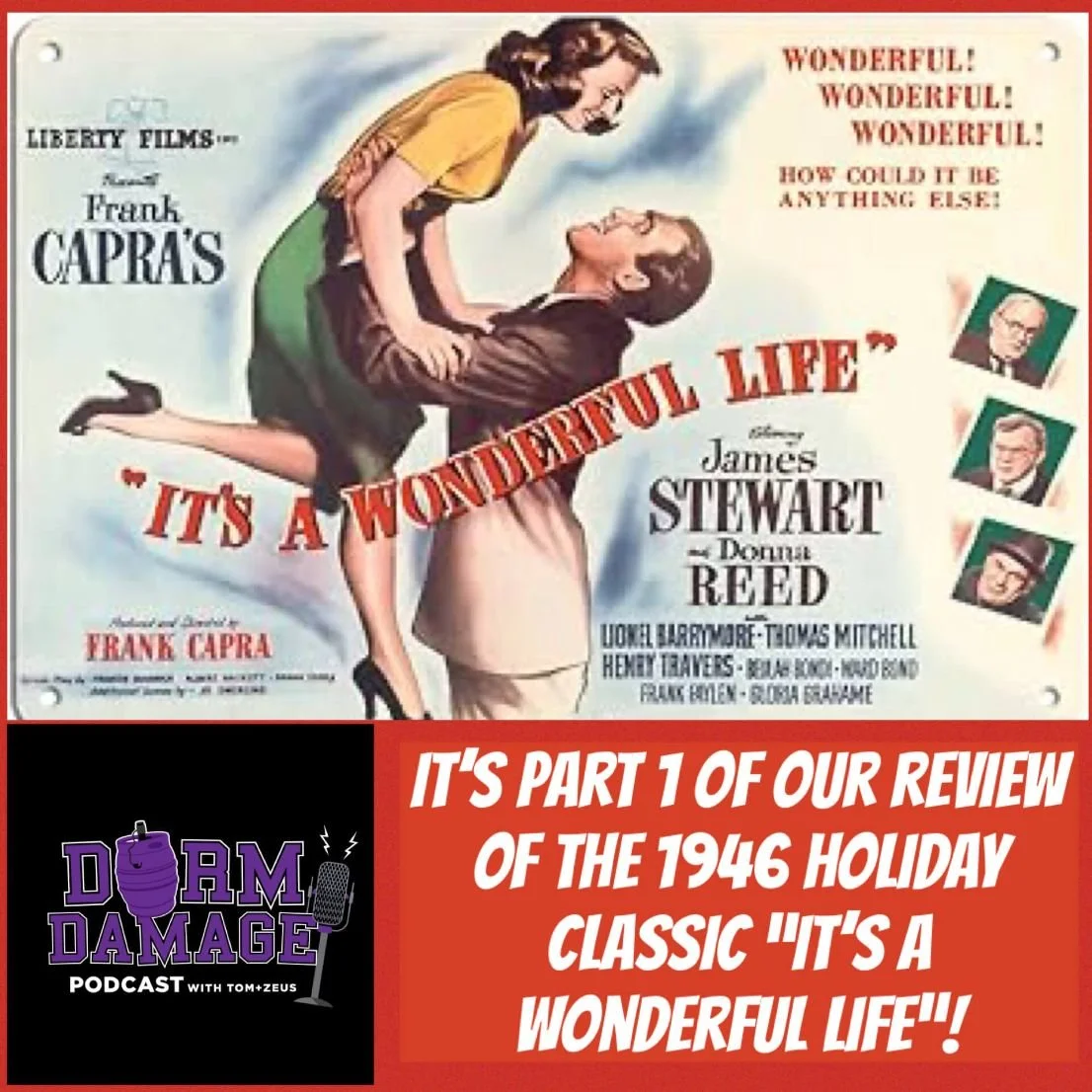 DORM DAMAGE EPISODE 124: “IT’S A WONDERFUL LIFE PART 1”