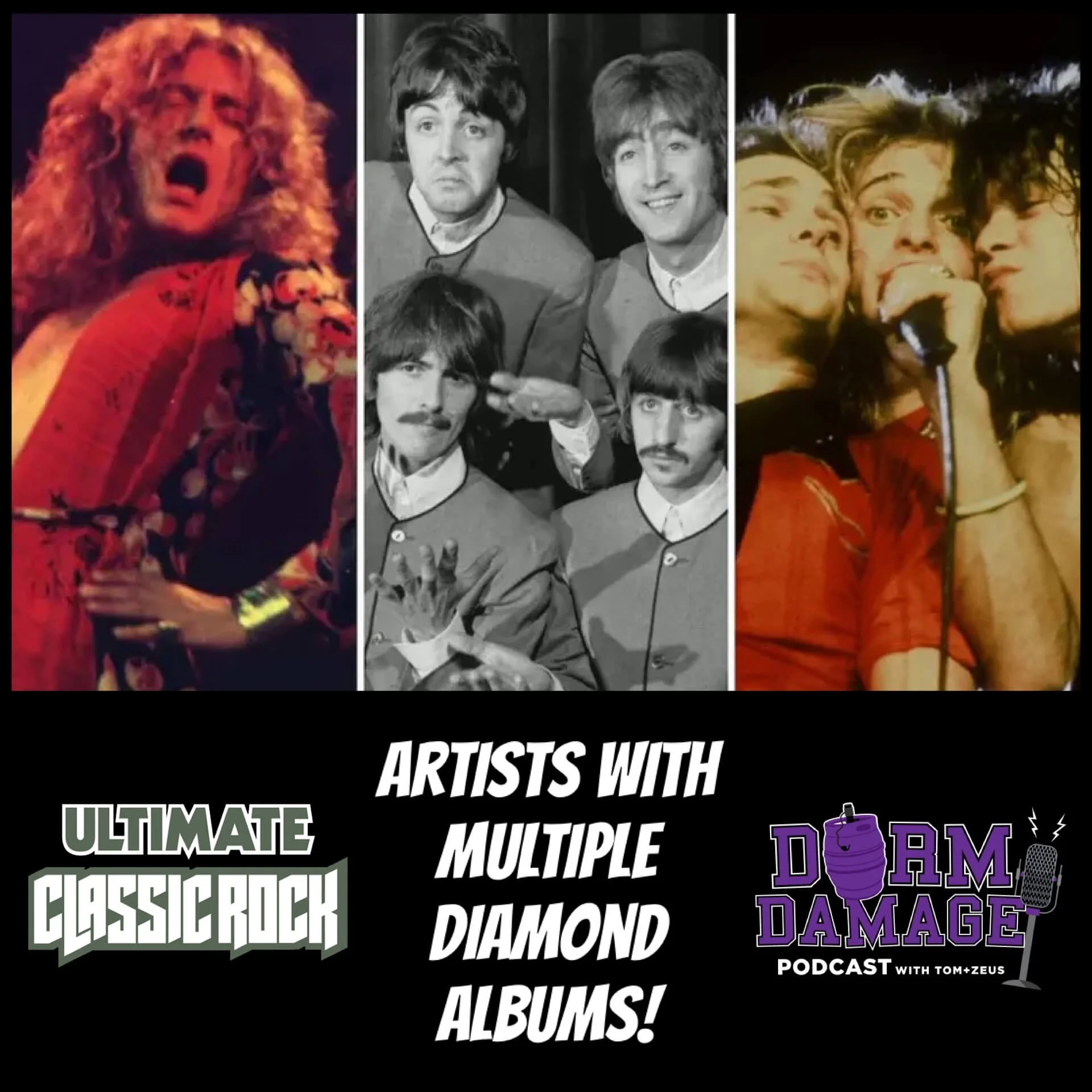 DORM DAMAGE EPISODE 140: “Ultimate Classic Rock - Every Classic Rock Artist Who Released More Than 1 Diamond Album"”