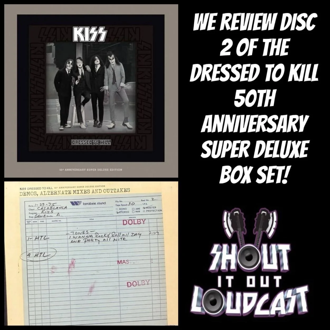 EPISODE 387: "DRESSED TO KILL 50TH ANNIVERSARY SUPER DELUXE BOX SET DISC 2 DEMOS, ALTERNATE MIXES AND OUTTAKES”