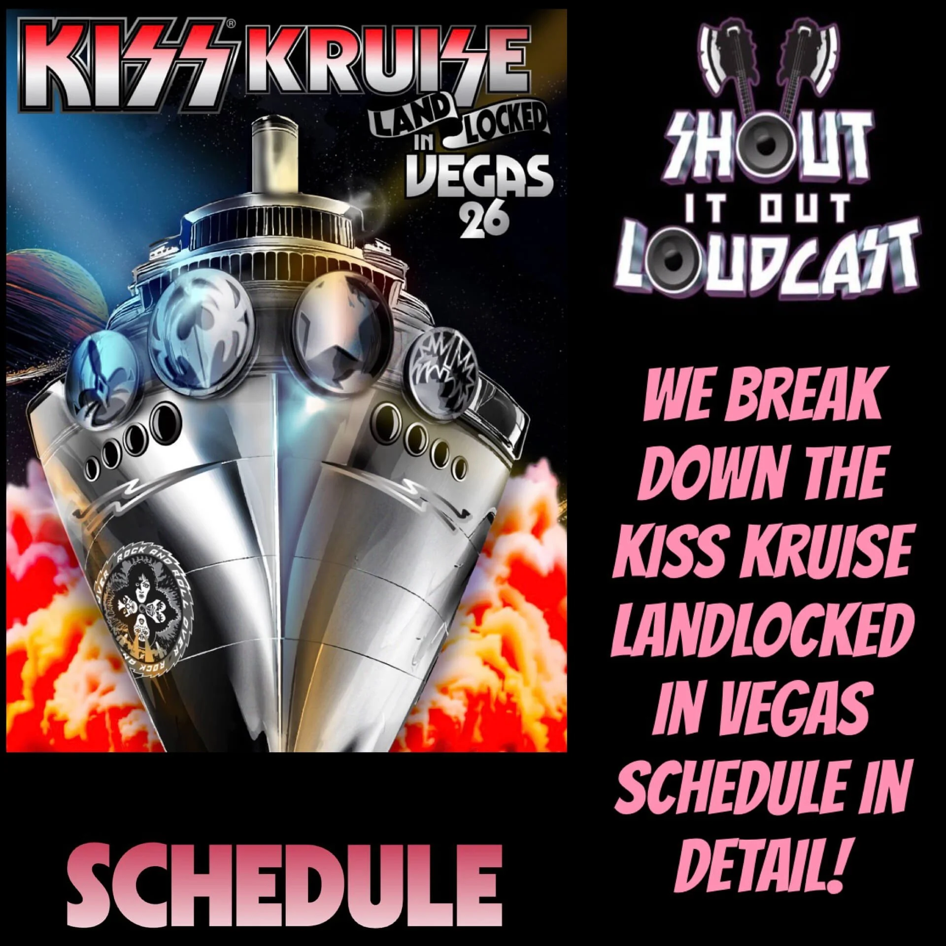 EPISODE 390: "KISS KRUISE LANDLOCKED IN VEGAS 26 ACTIVITIES SCHEDULE”