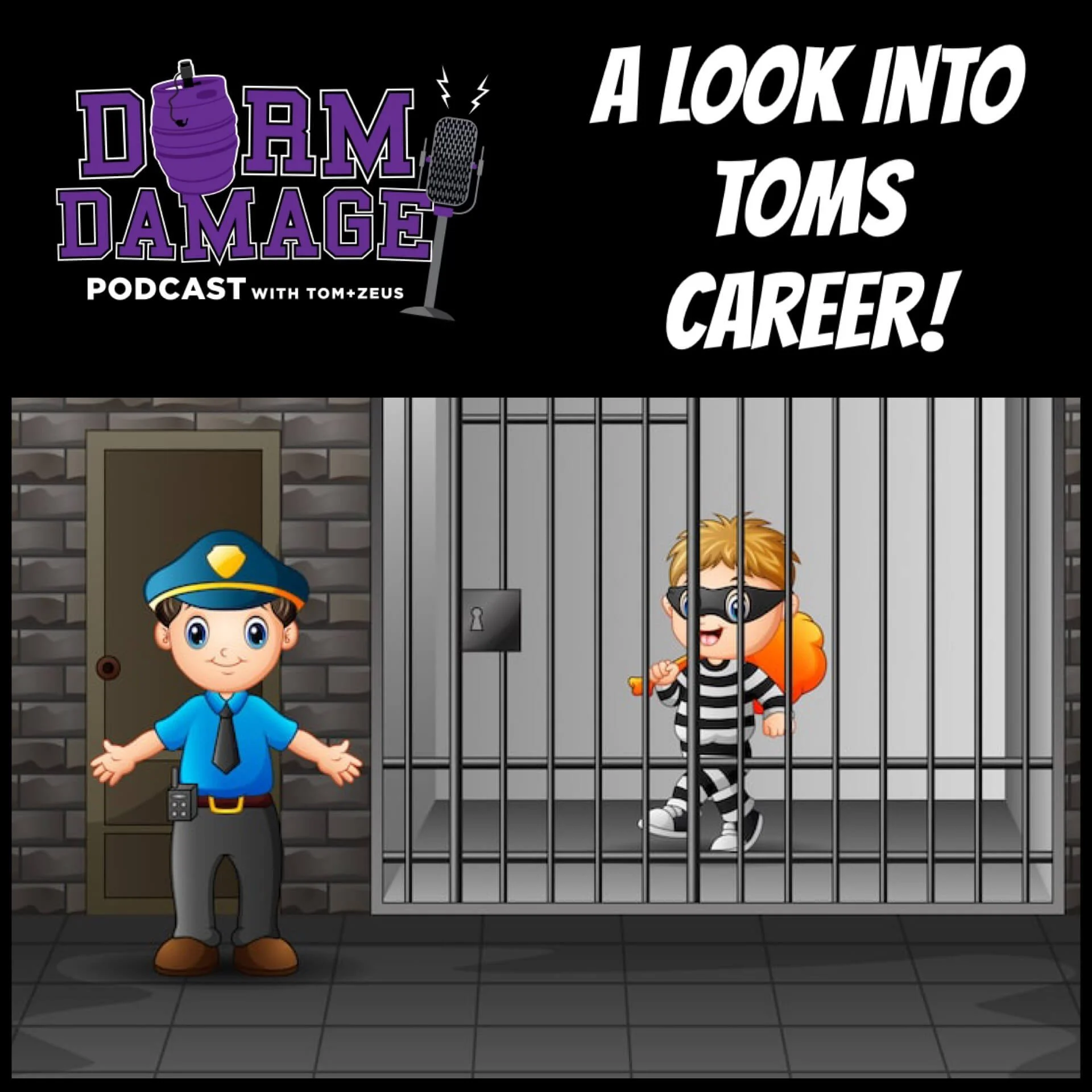 DORM DAMAGE EPISODE 148: “TOM- JOB DESCRIPTION"