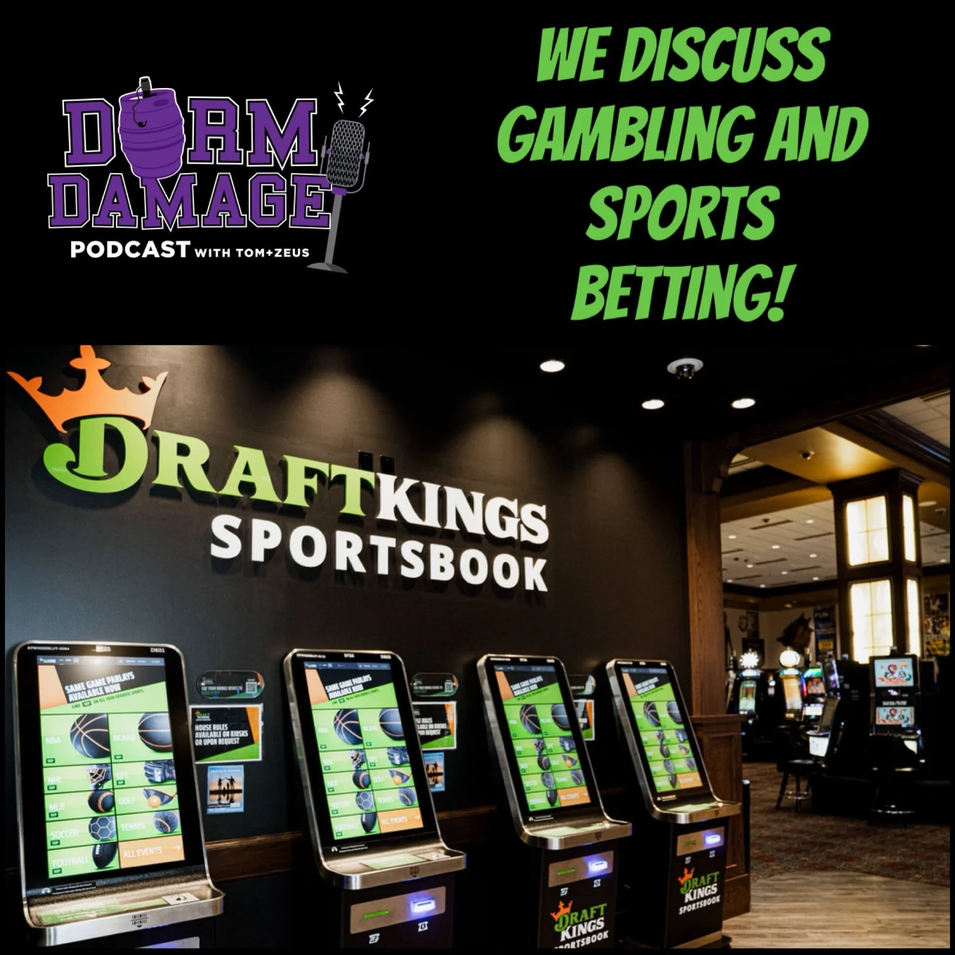 DORM DAMAGE EPISODE 151: “GAMBLING &amp; SPORTS BETTING!"