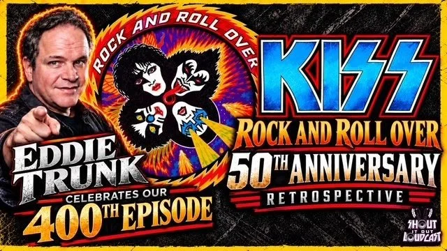 EPISODE 400: "50th Anniversary Of Rock And Roll Over Retrospective With Eddie Trunk!"