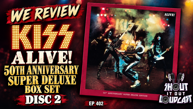 EPISODE 402: “KISS Alive! 50th Anniversary Super Deluxe Box Set Disc 2 Live In Davenport, Iowa - RKO Orpheum Theatre Second Show"