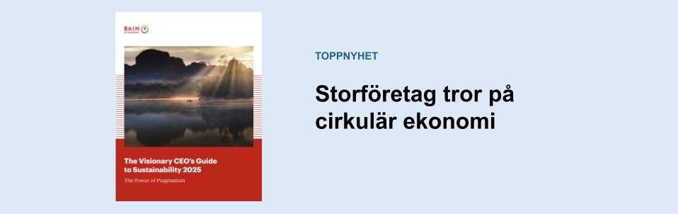 Toppnyhet: Storföretag tror på cirkulär ekonomi