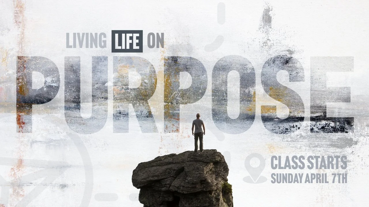 Living Life on Purpose Class