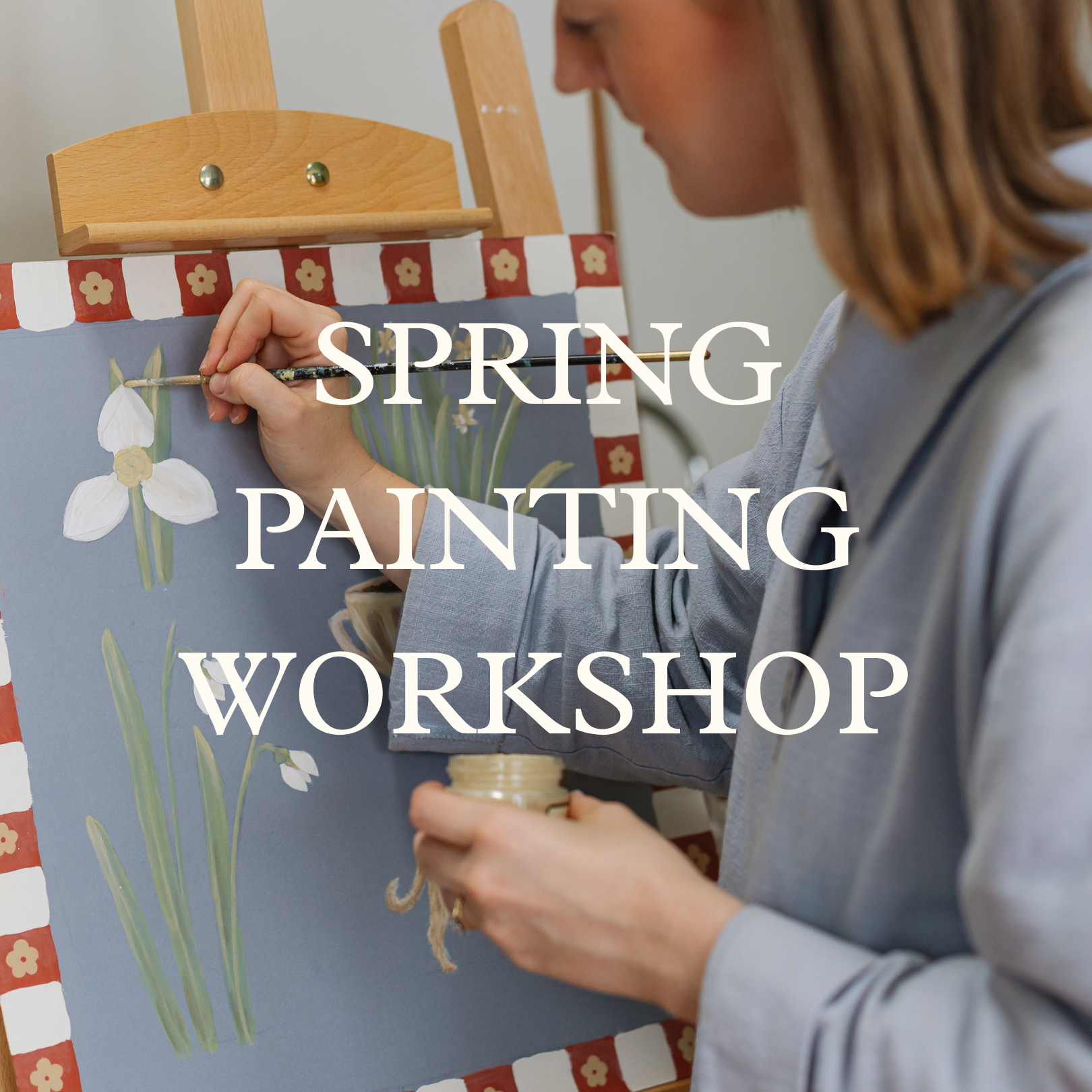 Spring Painting Workshop