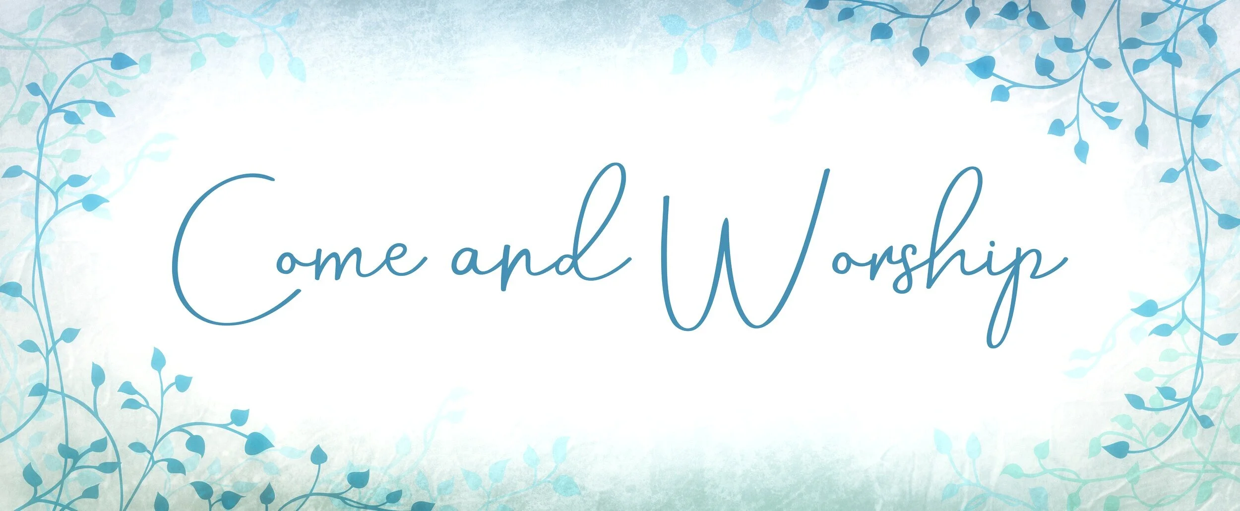 Blue+come+and+worship.jpg