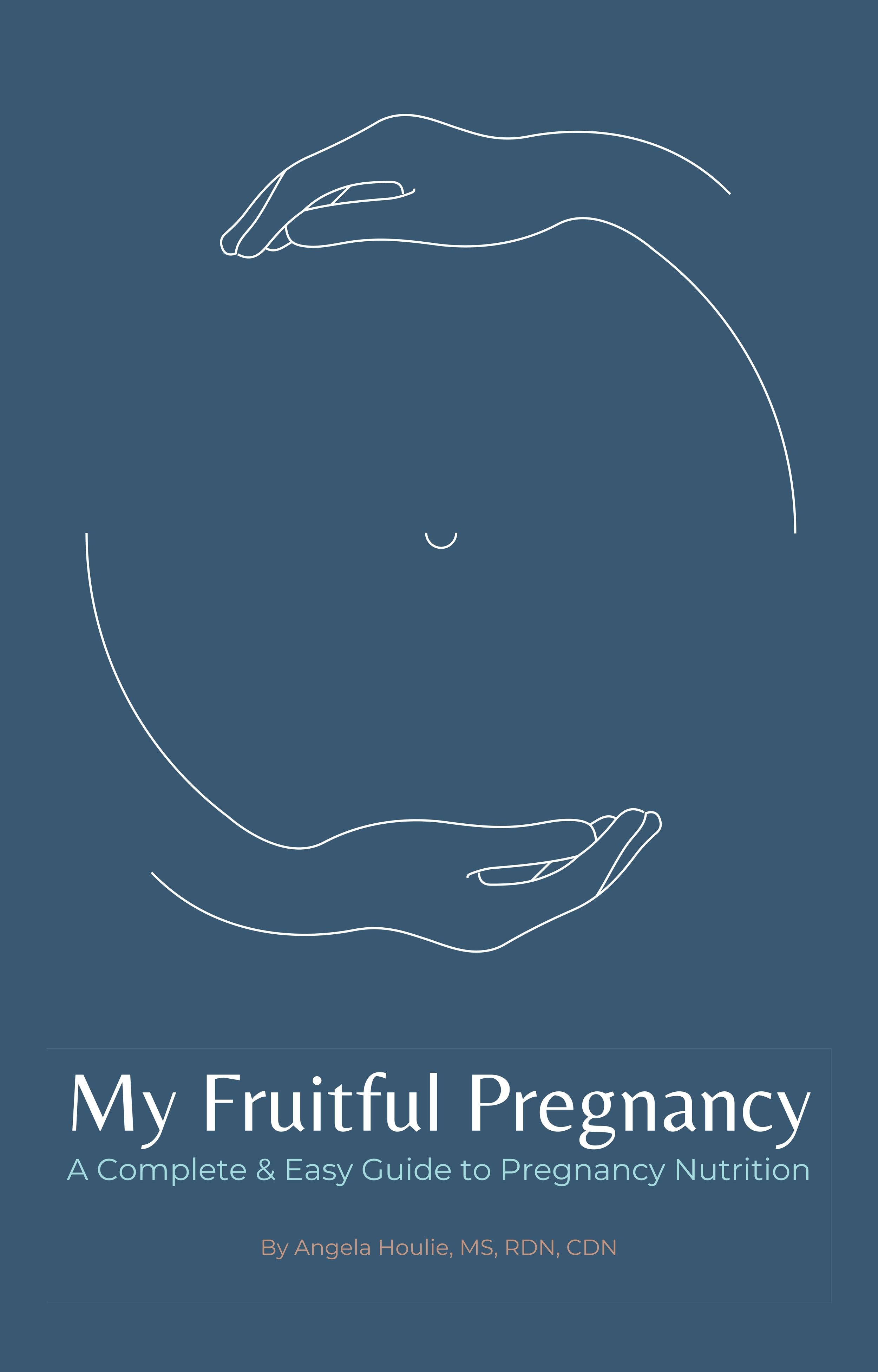 Pregnancy Nutrition Ebook My Fruitful Body Nutrition Pregnancy Nutrition Ebook My Fruitful Body Nutrition