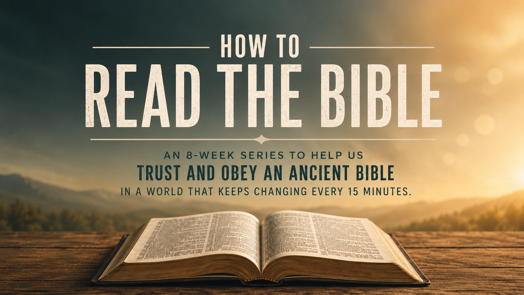 9/6 How to Read the Bible - What Does This Show Me About God?