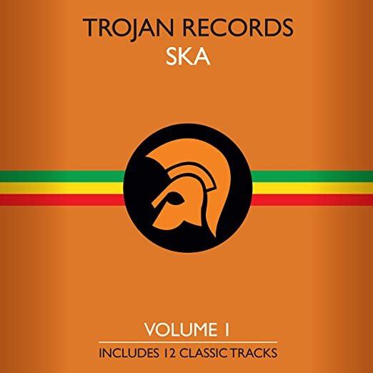 Trojan Records: The Best Of Trojan Ska Vol. 1