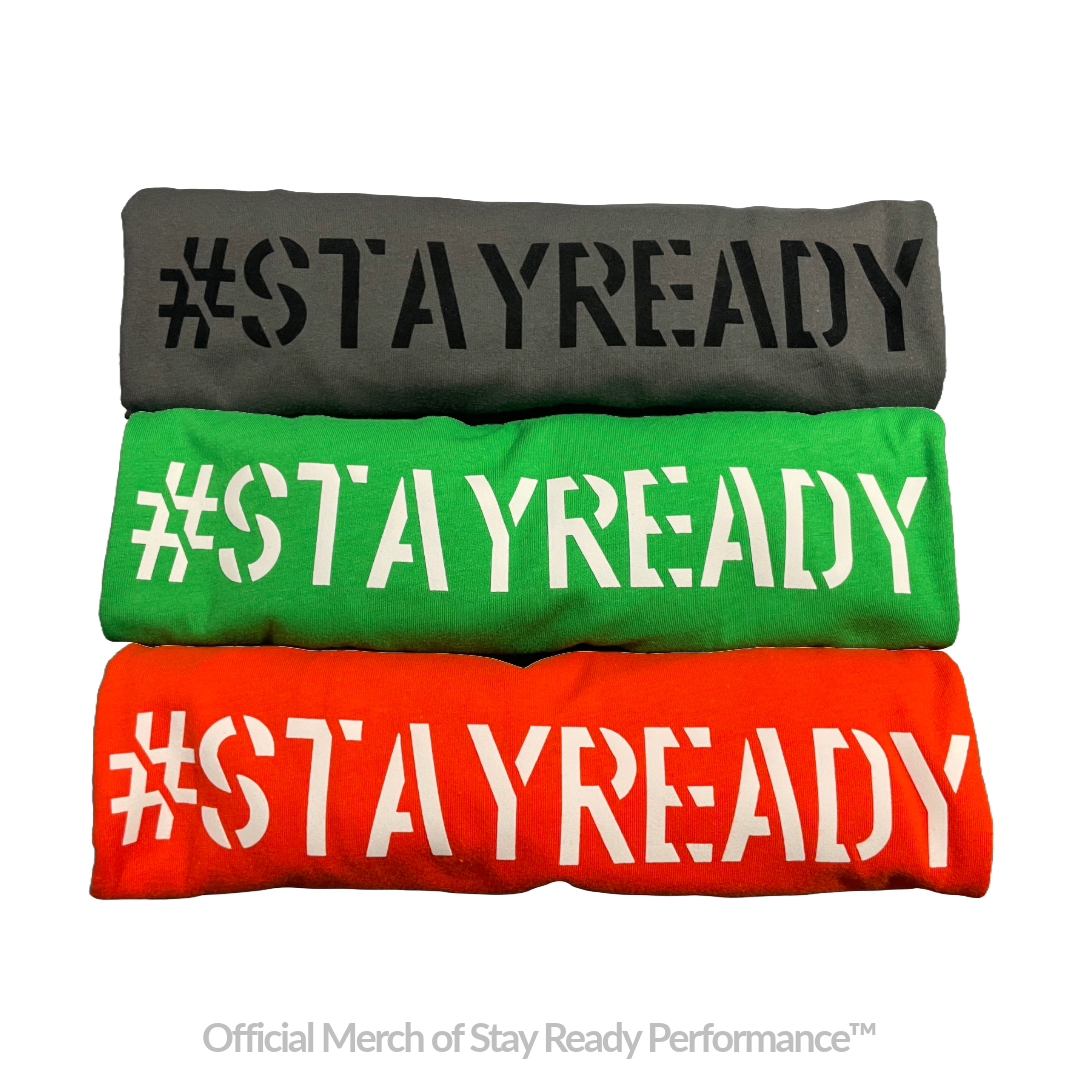 #STAYREADY Tee