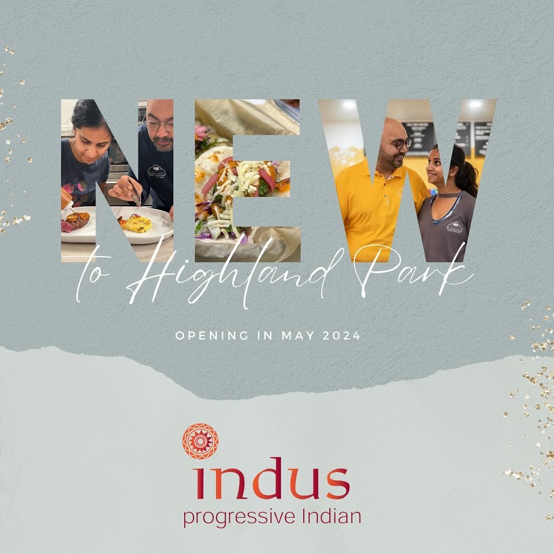 We are SO excited to welcome Indus Progressive Indian to Downtown Highland Park! Swipe to read about owners Sukhu and Ajit Kalra, whose new restaurant has been recognized as one of Chicago&rsquo;s most anticipated restaurant openings of Spring 2024 b