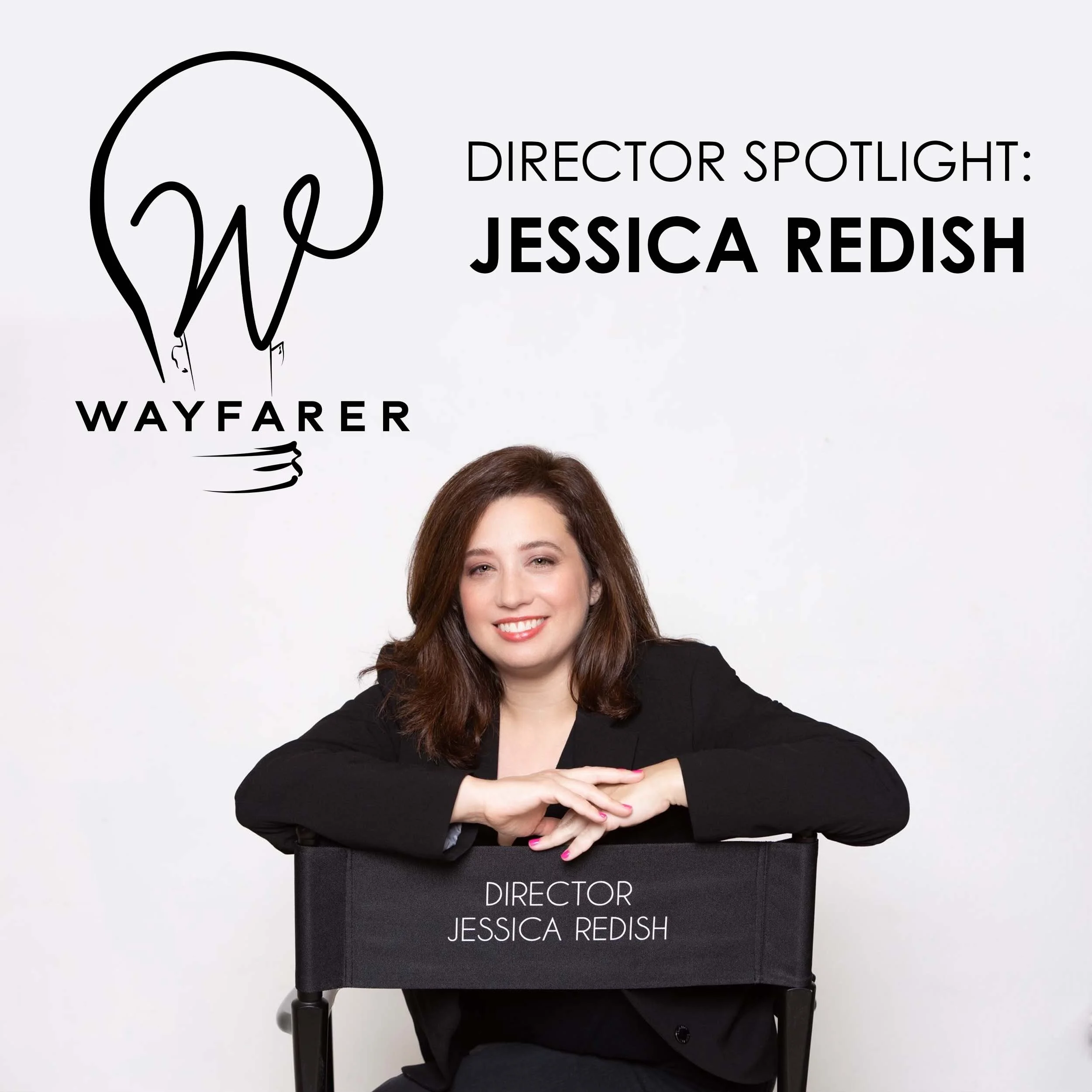 Director Spotlight: Jessica Redish