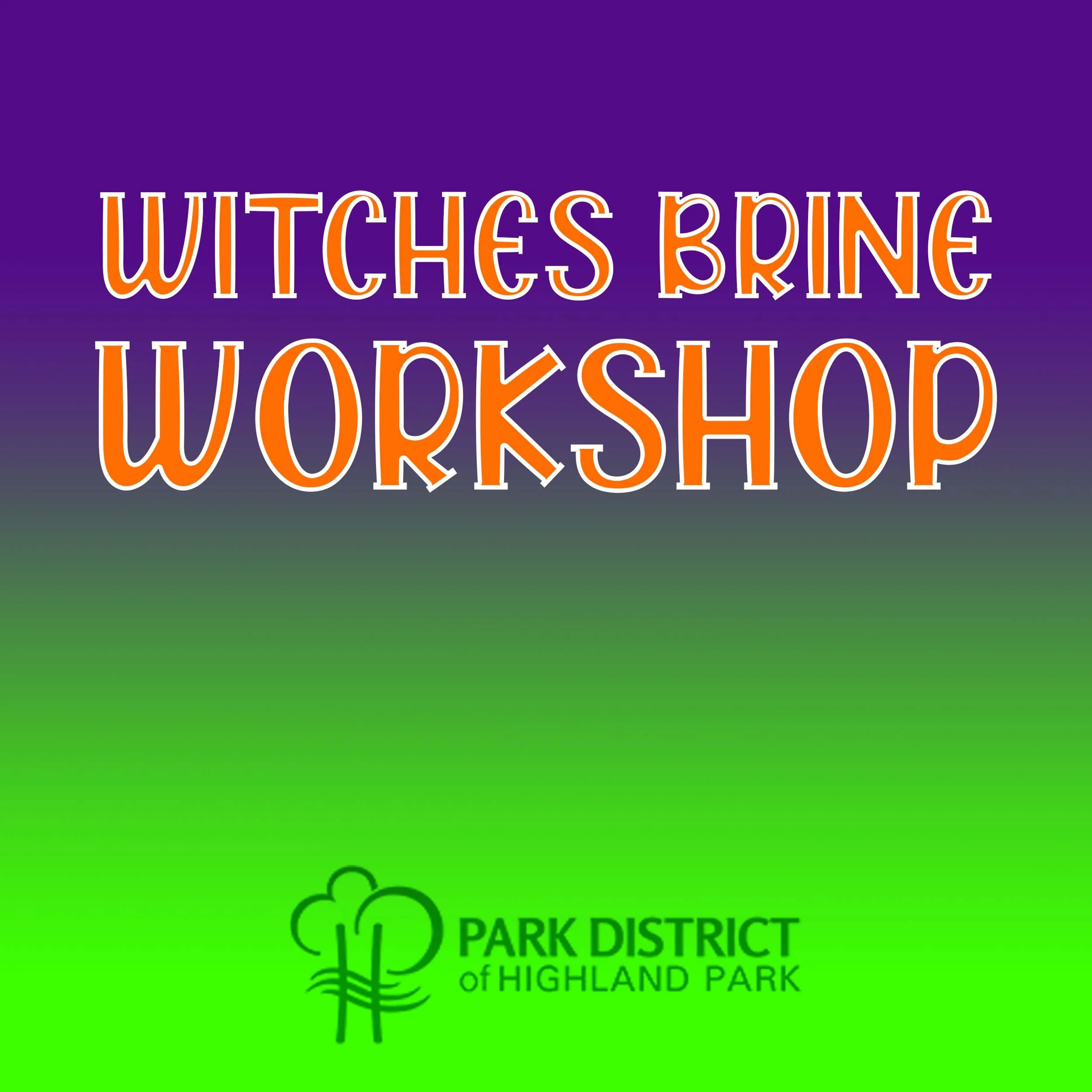 Witches Brine Workshop