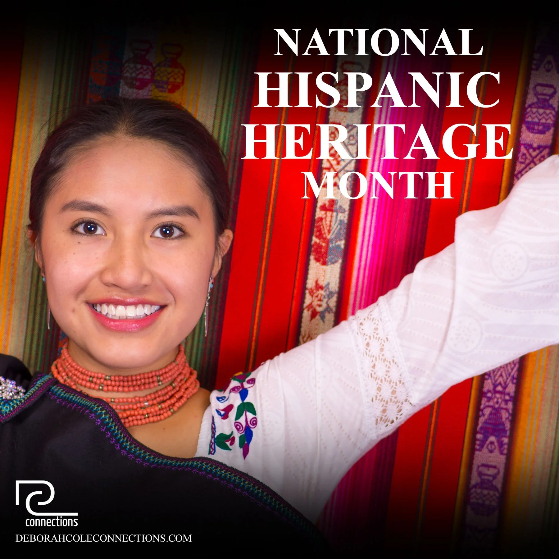 9/15-10/15 – National Hispanic Heritage Month